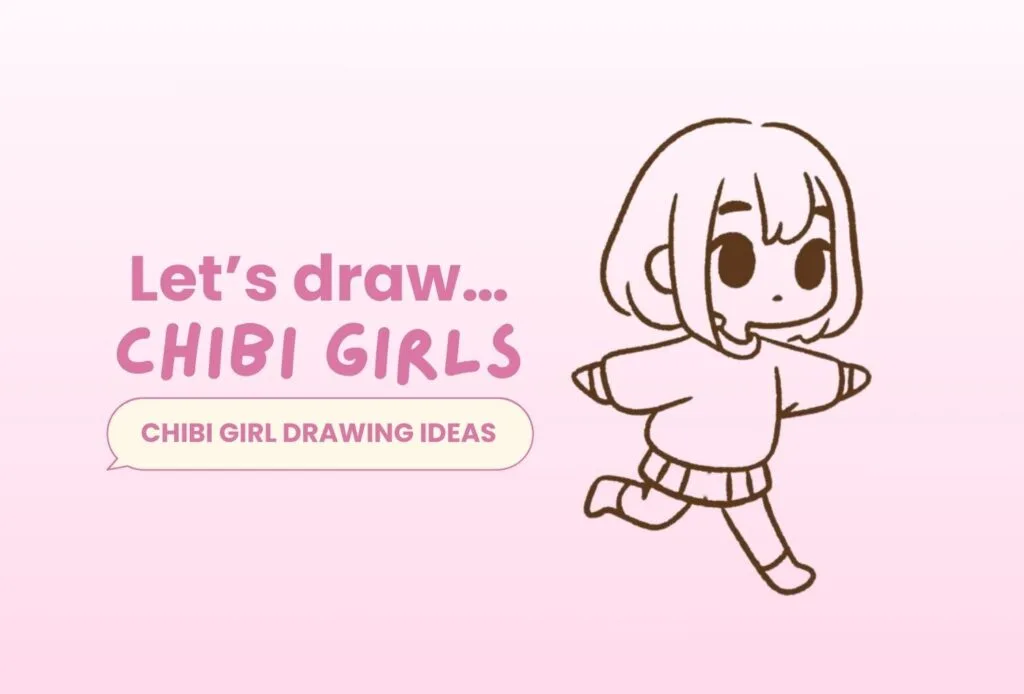 Chibi Girl Drawing Ideas