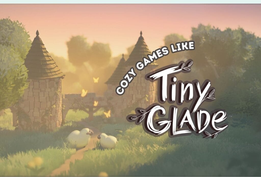 Cozy Games like TIny Glade