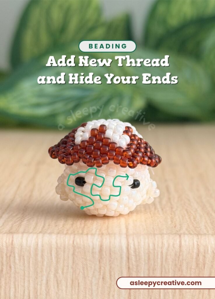How to add new thread and hide your ends in beading: easy tutorial for peyote stitch, brick stitch and 3D beaded animals, shown on a cute beaded mushroom